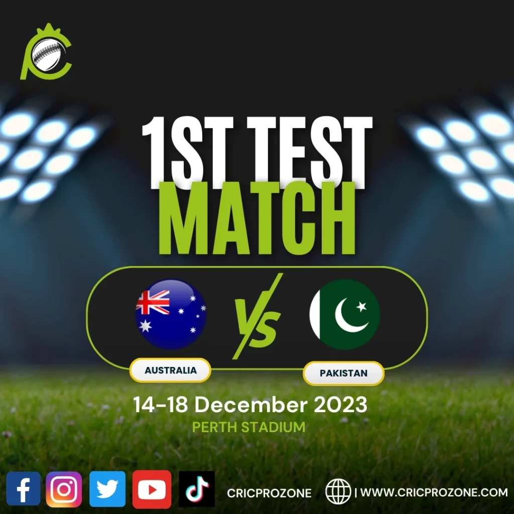 Australia v Pakistan – 1st Test Perth Stadium