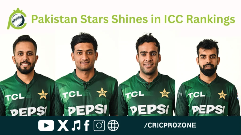 Pakistan Stars Shine in ICC Rankings – June 2025 Update