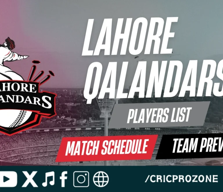 Lahore Qalandars Squad 2026 – Full Players List, Match Schedule & Team Preview